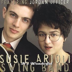 Download track It's Wonderful Jordan Officer, Susie Arioli Swing Band