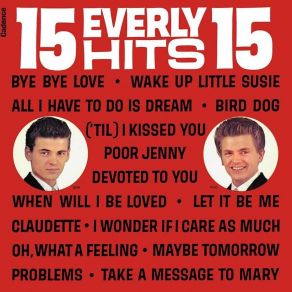 Download track When Will I Be Loved (Original Cadence Hit Recording Remastered) Everly Brothers