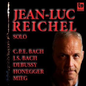 Download track 6. Flute Partita In A Minor, BWV 1013- III. Sarabande Jean-Luc Reichel