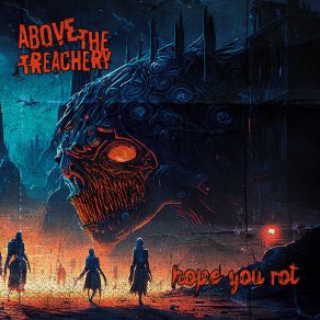 Download track Devil's In The Details Above The Treachery