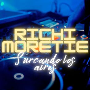 Download track Bajo La Mesa Richi Moretie