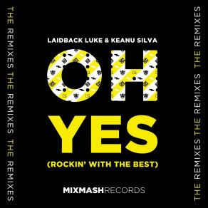 Download track Oh Yes (Rockin' With The Best) (RetroVision Remix) Keanu SilvaRockin, Best, Retrovision