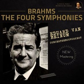 Download track Symphony No. 2 In D Major, Op. 73 - II. Adagio Non Troppo (Remastered 2021) Johannes Brahms, Royal Concertgebouw Orchestra, Eduard Van Beinum