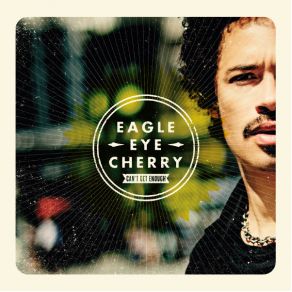 Download track Feel This Way Eagle - Eye Cherry