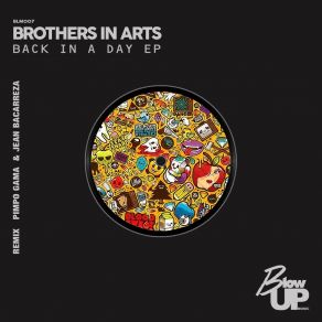 Download track Back In A Day Brothers In Arts