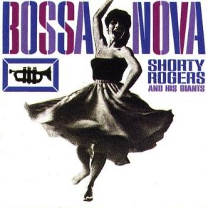 Download track Samba De Uma Nota So (One Note Samba) Shorty Rogers
