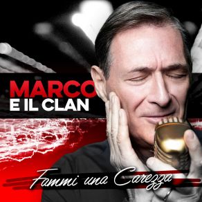 Download track Questa È La Mia Vita Marco E Il Clan