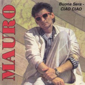 Download track Buona Sera - Ciao, Ciao (Holiday Dance Mix) Mauro