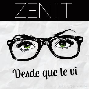 Download track Desde Que Te VI Zenit Band