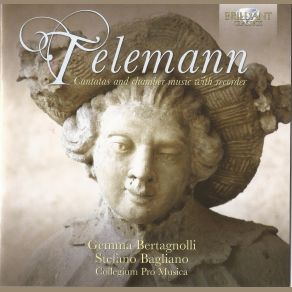 Download track Cantata In C For Soprano, Recorder And B. C., TWV 1: 730 - II. Recitativo Gemma Bertagnolli, Stefano Bagliano, Collegium Pro MusicaB. C.