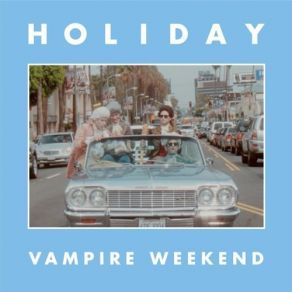 Download track Holiday Vampire Weekend
