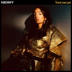 Download track Trust Your Gut Neimy