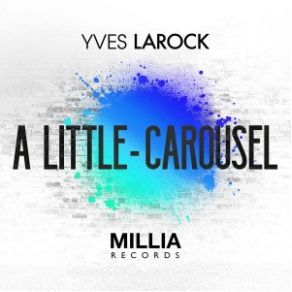 Download track Carousel Yves Larock