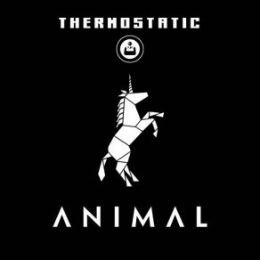 Download track Animal Thermostatic