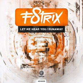Download track Runaway (Original Mix) F8trix