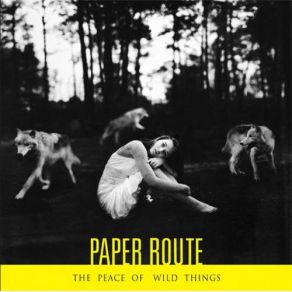 Download track Letting You Let Go Paper Route