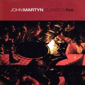 Download track Look At That Girl (Live, The Shaw Theatre, London, 31 March 1990) John Martyn