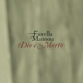 Download track Dio È Morto Fiorella Mannoia