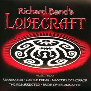 Download track Richard Band's Lovecraft Richard Band