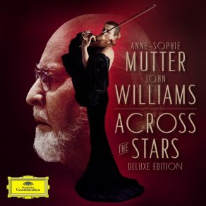 Download track 10 - Luke And Leia (From -Star Wars- Return Of The Jedi-) Anne-Sophie Mutter