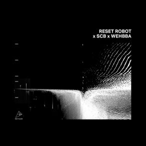 Download track Arp (Wehbba Remix) Wehbba, Reset Robot, SCB