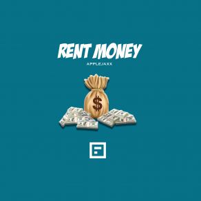 Download track Rent Money Applejaxx