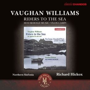 Download track 4. Riders To The Sea - Maurya: Hes Gone Now God Spare Us And Well Not See Him Again Vaughan Williams Ralph