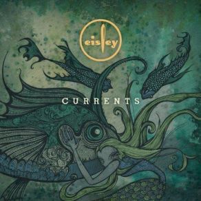 Download track Currents Eisley