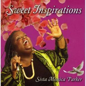 Download track Sweet Inspiration Sista Monica Parker