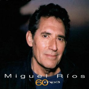 Download track Oración Miguel Ríos