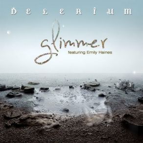 Download track Glimmer (Emjae Club Remix) Delerium