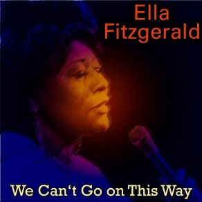 Download track Baby What Else Can I Do Ella Fitzgerald
