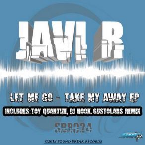 Download track Let Me Go Javi R