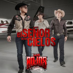 Download track El Señor De Los Cielos Los Rojos