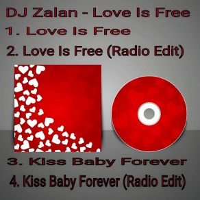 Download track Love Is Free (Radio Edit) DJ Zalan