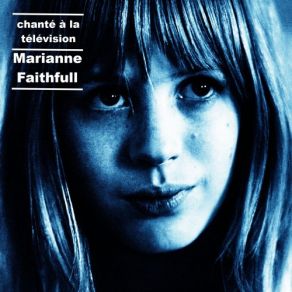 Download track Go Away From My World (Live) Marianne Faithfull