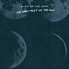 Download track Moon Bird On The Wire