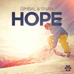 Download track Hope (Extended Mix) Gimbal And Sinan