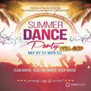 Download track Summer Dance Party 23 DJ Woxtel