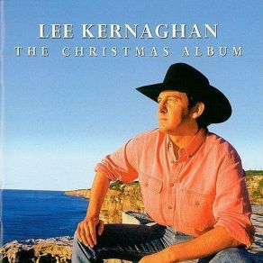 Download track Blue Christmas Lee Kernaghan