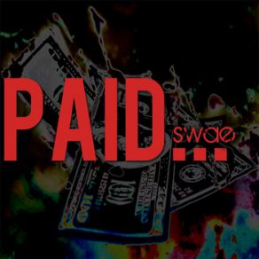 Download track Paid Swae