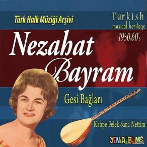 Download track Kara Dut Parmak Gibi Nezahat Bayram