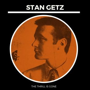 Download track When I Go, I Go All The Way Stan Getz