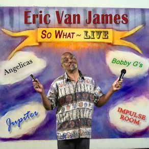 Download track One Way Out (Live) Eric Van James