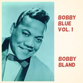 Download track I've Just Got To Forget You Bobby Bland