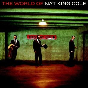 Download track  (Get Your Kicks On) Route 66 (With The King Cole Trio)  Nat King Cole