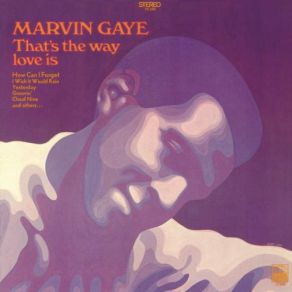 Download track Gonna Keep On Tryin' Till I Win Your Love Marvin Gaye