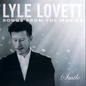 Download track Smile Lyle Lovett