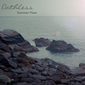 Download track Summer Haze Oathless