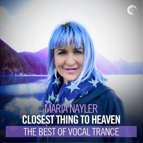 Download track Closest Thing To Heaven (Extended Mix) Maria NaylerKaimo K, Trance Classics